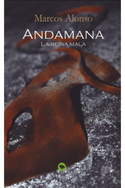 ANDAMANA LA REINA MALA