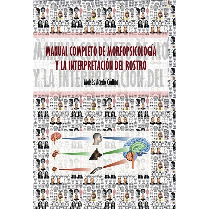 MANUAL COMPLETO DE MORFOPSICOLOGIA Y LA INTERPRETACION DEL
