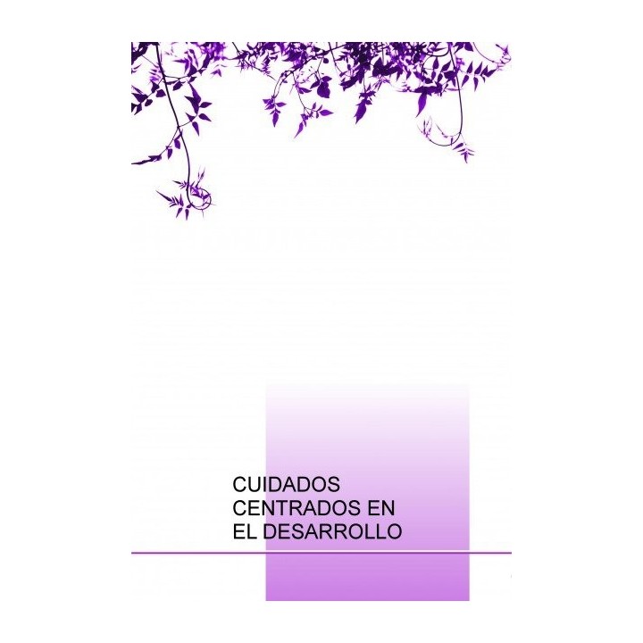 CUIDADOS CENTRADOS EN EL DESARROLLO