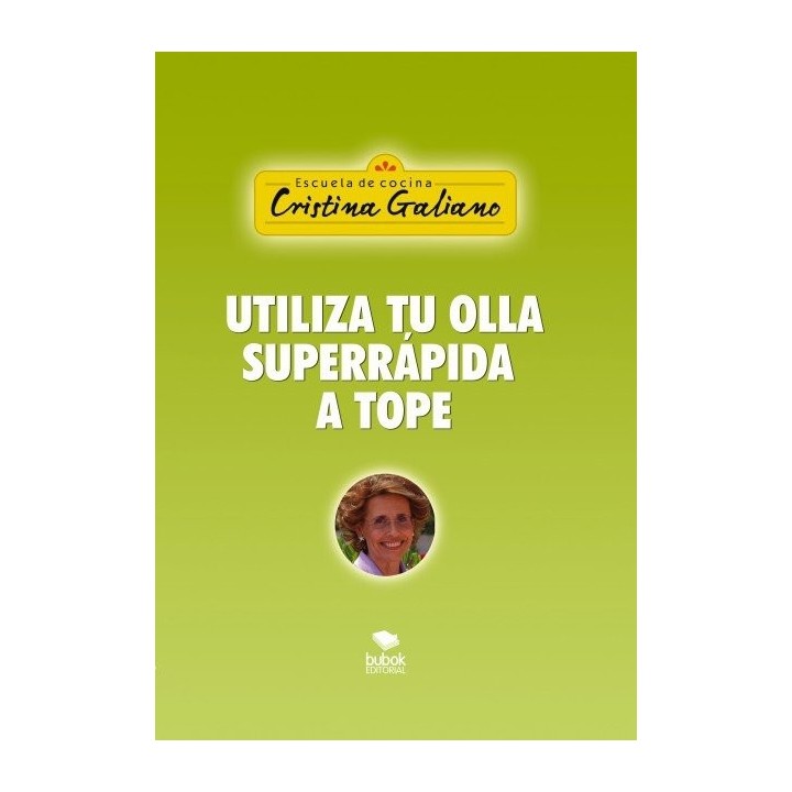 UTILIZA TU OLLA SUPERRAPIDA A TOPE