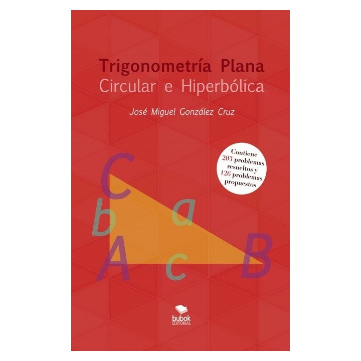 TRIGONOMETRIA PLANA: CIRCULAR E HIPERBOLICA