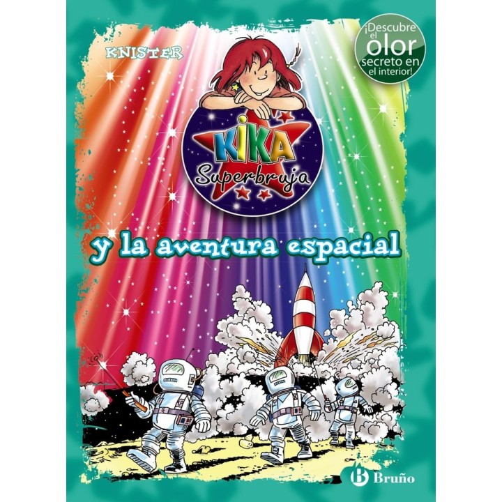 KIKA SUPERBUJA Y LA AVENTURA ESPACIAL COLOR+OLOR