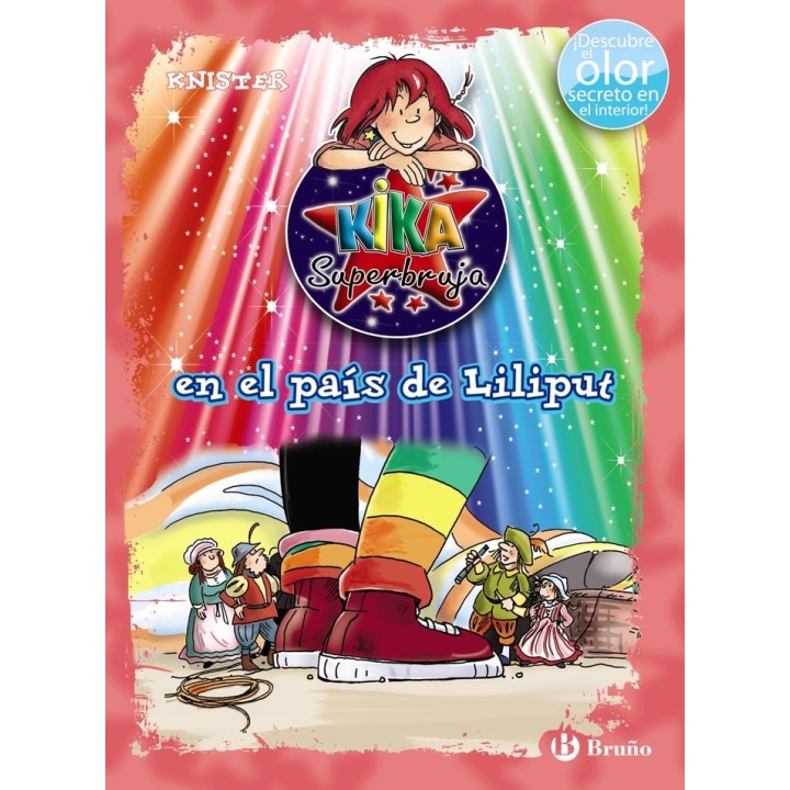 KIKA SUPERBRUJA EN EL PAÍS DE LILIPUT COLOR+OLOR