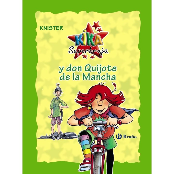 KIKA SUPERBRUJA Y DON QUIJOTE DE LA MANCHA EDICION ESPECIAL