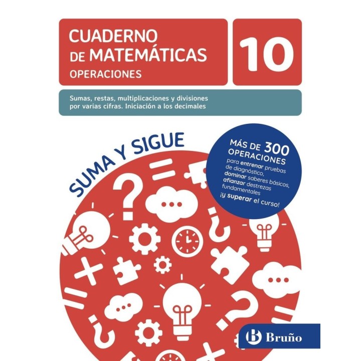 CUADERNO CALCULO 10 SUMAS RESTAS MULTIPLICACIONES DIV 25