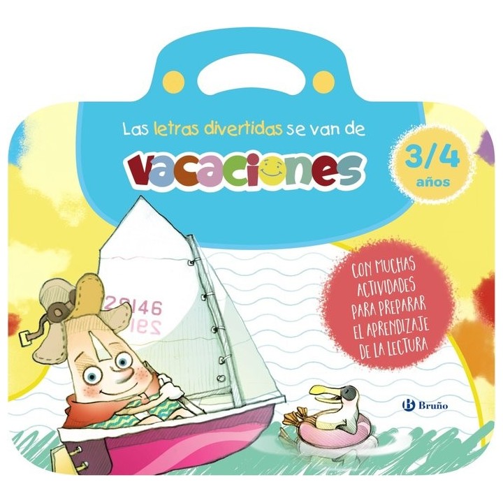LAS LETRAS DIVERTIDAS SE VAN DE VACACIONES. 3-4 AÑOS