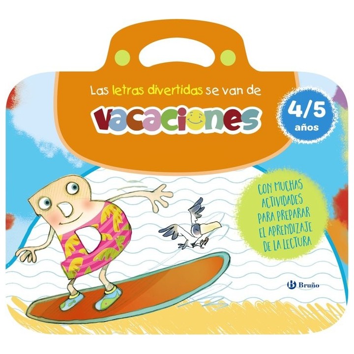 LAS LETRAS DIVERTIDAS SE VAN DE VACACIONES. 4-5 AÑOS