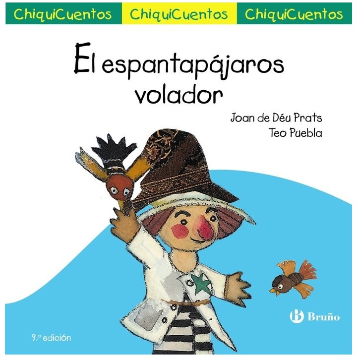 CHIQUICUENTO 19 EL ESPANTAPAJAROS VOLADOR