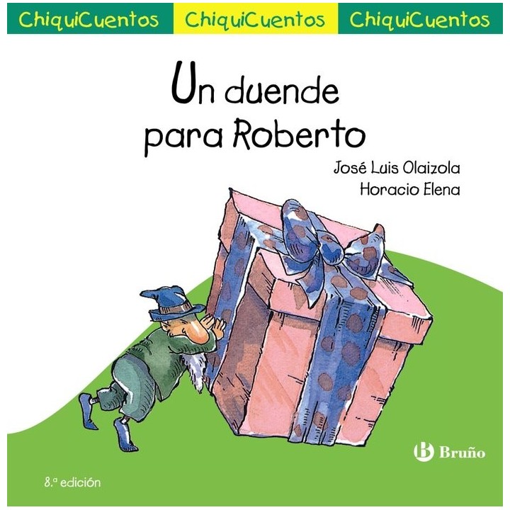 CHIQUICUENTO 9 UN DUENDE PARA ROBERTO