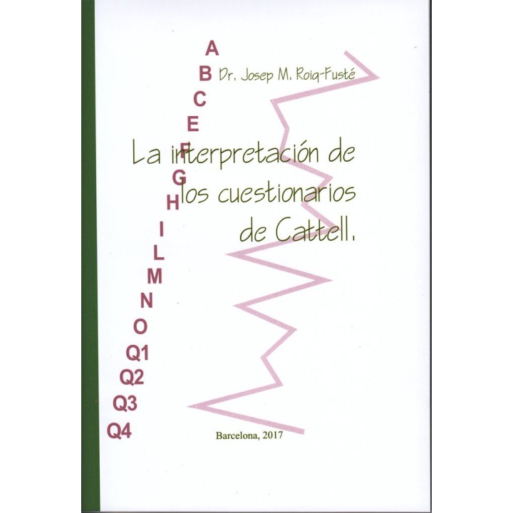 LA INTERPRETACION DE LOS CUESTIONARIOS DE CATTELL