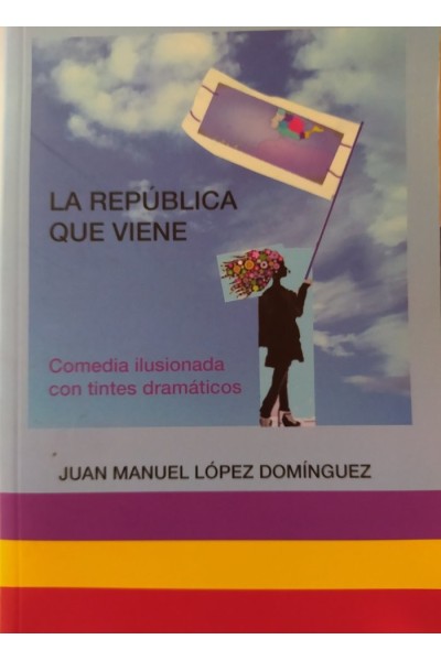 LA REPÚBLICA QUE VIENE