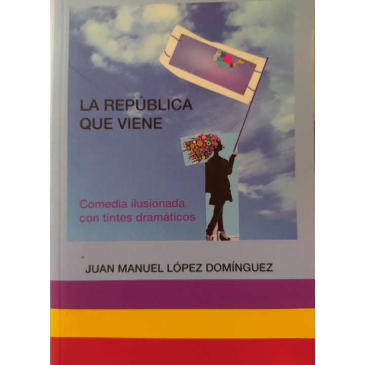 LA REPÚBLICA QUE VIENE