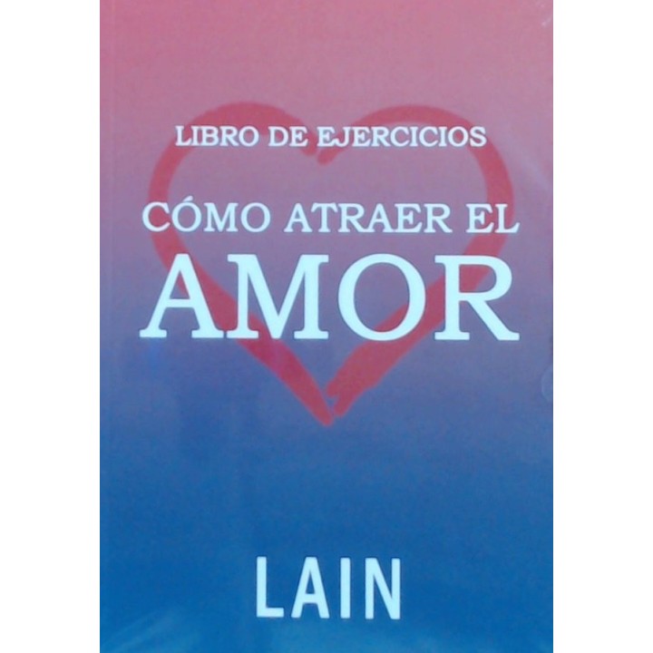 COMO ATRAER EL AMOR LIBRO DE EJERCICIOS