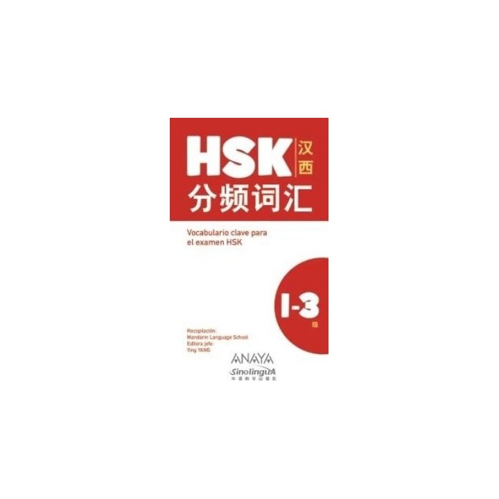 VOCABULARIO CLAVE PARA LA PREPARACION DE HSK 1-3