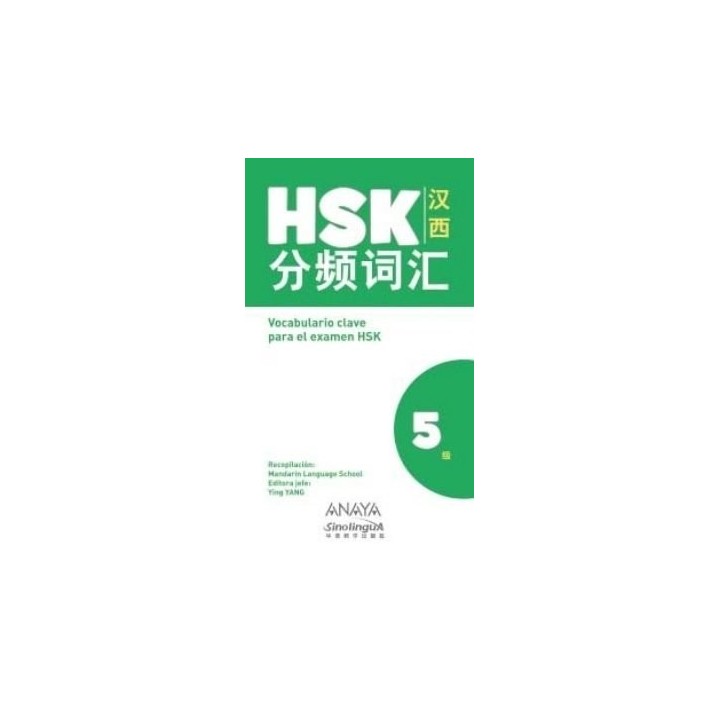 VOCABULARIO CLAVE PARA LA PREPARACION DE HSK 5