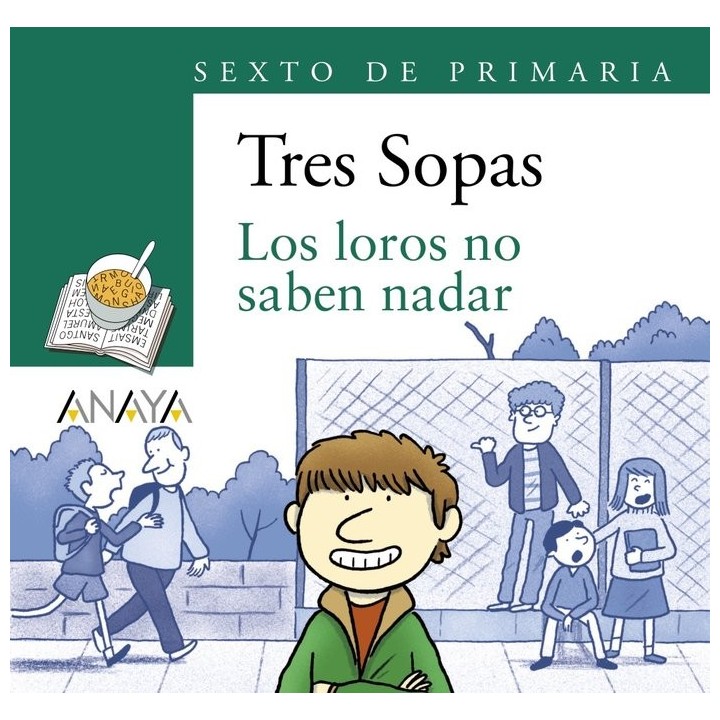 BLISTER LOS LOROS NO SABEN NADAR 6º DE PRIMARIA