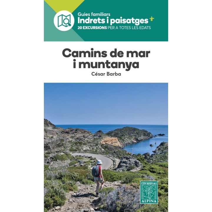 CAMINS DE MAR I MUNTANYA
