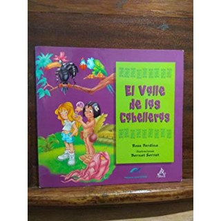 EL VALLE DE LAS CABELLERAS