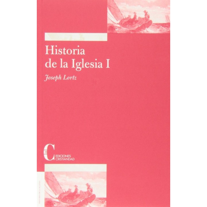 HISTORIA DE LA IGLESIA I EN LA PERSPECTIVA DEL PENSAMIENTO