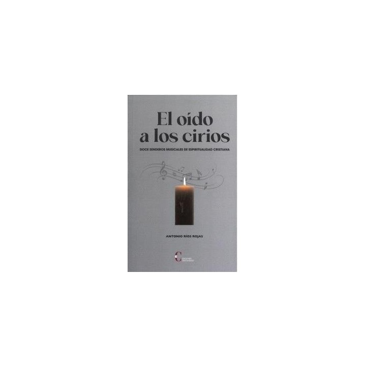 EL OIDO A LOS CIRIOS
