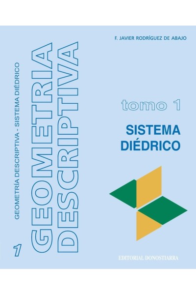 GEOMETRIA DESCRIPTIVA 1 NE SISTEMA DIEDRICO