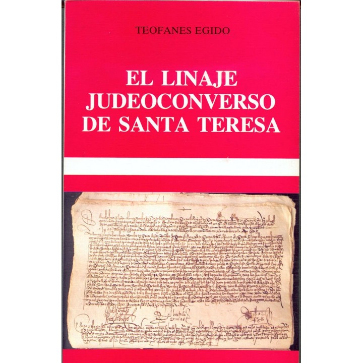 LINAJE JUDEOCONVERSO DE SANTA TERESA,EL