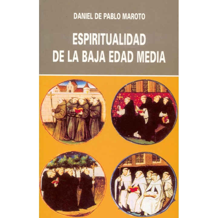 ESPIRITUALIDAD DE LA BAJA EDAD MEDIA