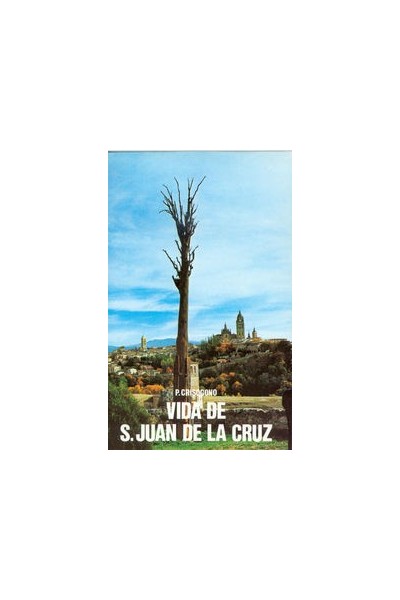 VIDA DE SAN JUAN DE LA CRUZ