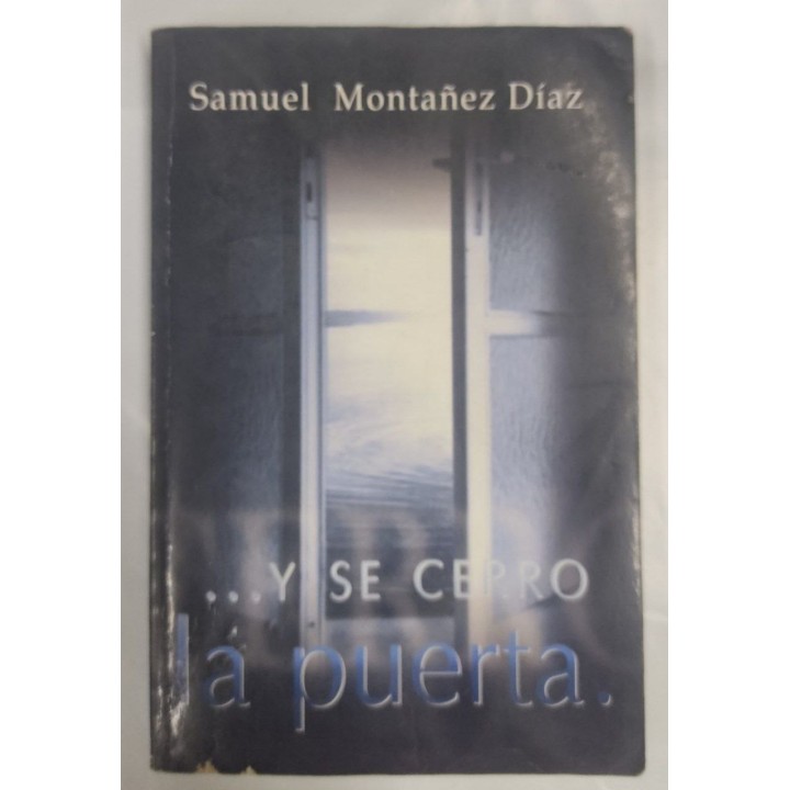 Y se Cerro la puerta