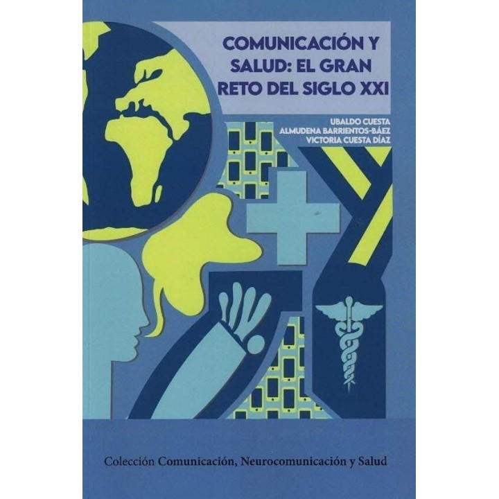 COMUNICACION Y SALUD EL GRAN RETO DEL SIGLO XXI