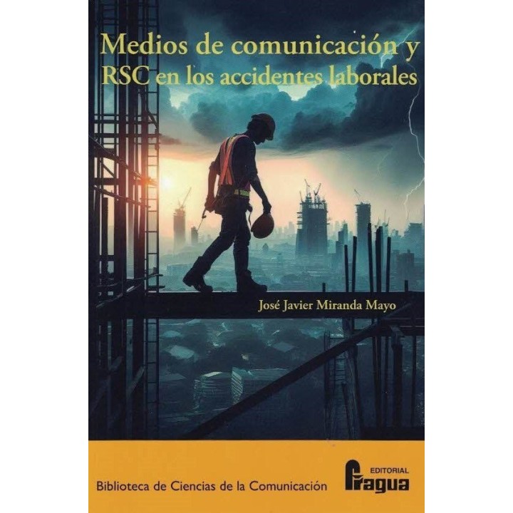 MEDIOS DE COMUNICACION Y RSC EN LOS ACCIDENTES LABORALES