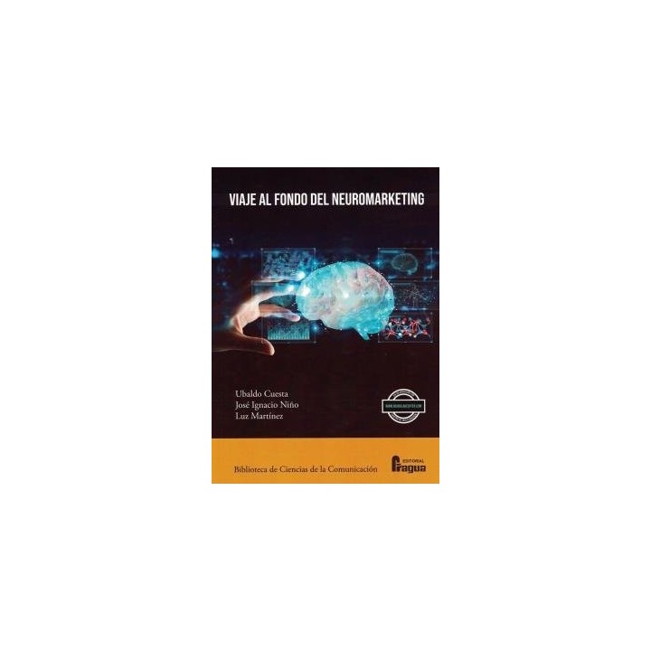 VIAJE AL FONDO DEL NEUROMARKETING