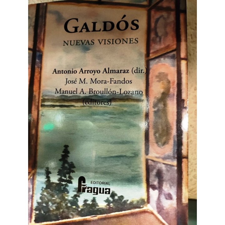 GALDOS NUEVAS VISIONES