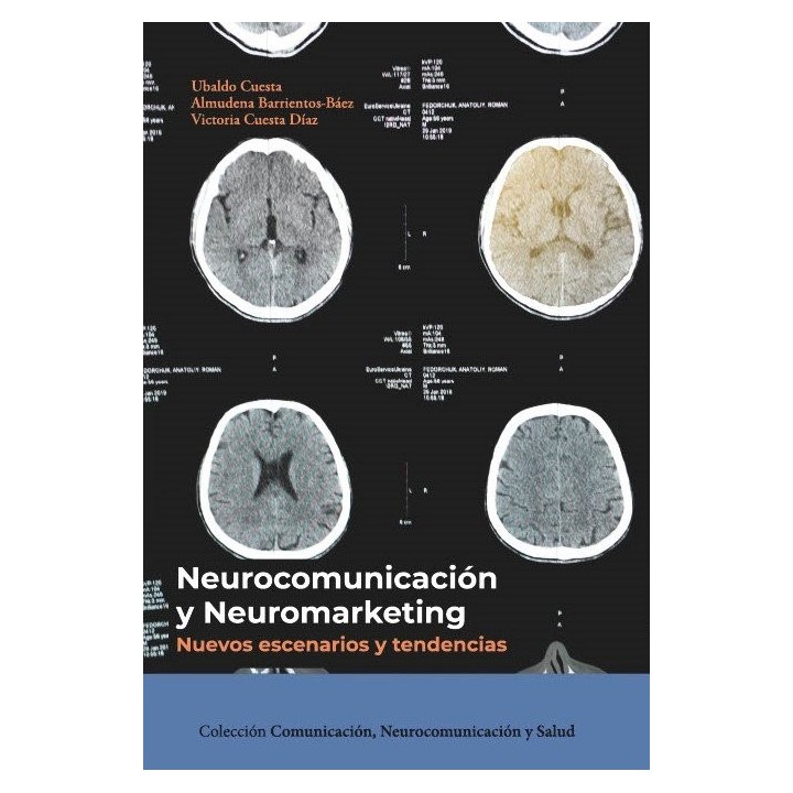 NEUROCOMUNICACION Y NEUROMARKETING NUEVOS ESCENARIOS Y TEND