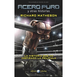 Acero puro y otras historias