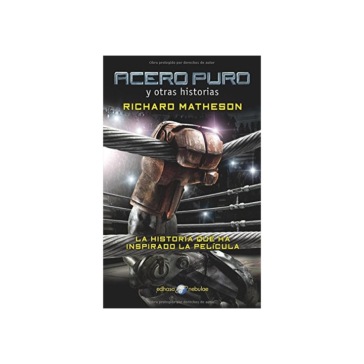 Acero puro y otras historias