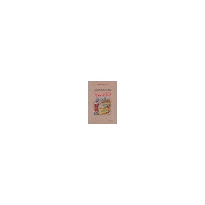 ECONOMIA SOCIEDAD ESPAÑA MEDIEVAL