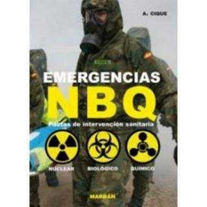 EMERGENCIAS NBQ: PAUTAS DE INTERVENCION SANITARIA