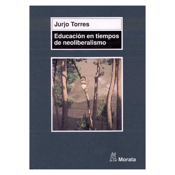 EDUCACION EN TIEMPOS DE NEOLIBERALISMO
