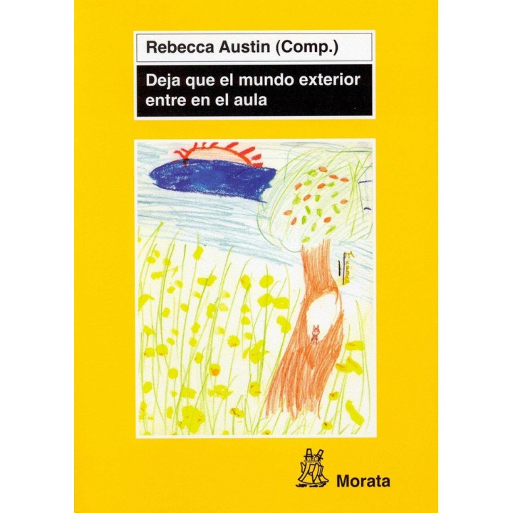 DEJA QUE EL MUNDO EXTERIOR ENTRE EN EL AULA
