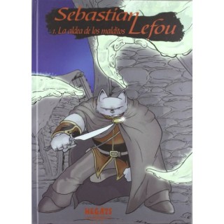 SEBASTIÁN LEFOU 1. LA ALDEA DE LOS MALDITOS