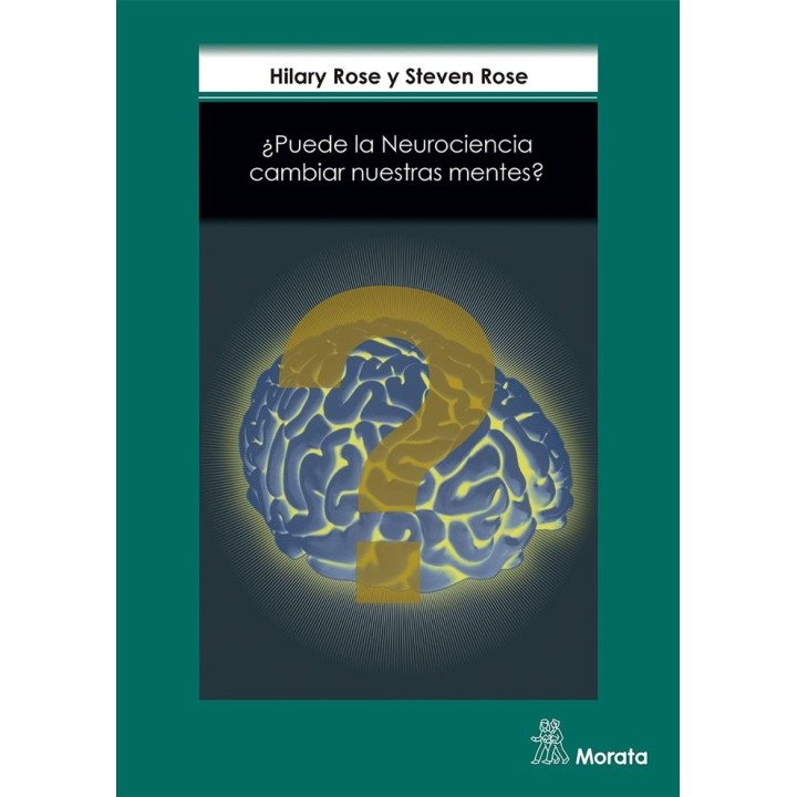 PUEDE LA NEUROCIENCIA CAMBIAR NUESTRA MENTE
