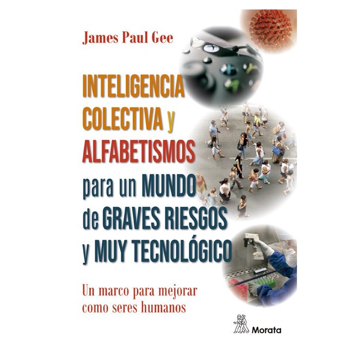 INTELIGENCIA COLECTIVA Y ALFABETISMO PARA NUESTRO MUNDO DE A