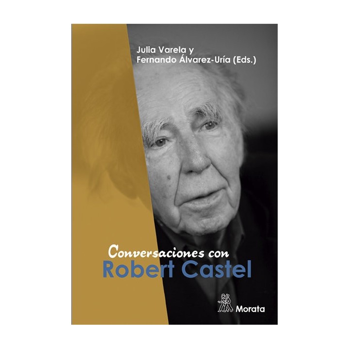 CONVERSACIONES CON ROBERT CASTEL