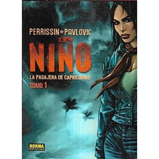 EL NIÑO. LA PASAJERA DE CAPRICORNIO. TOMO 1