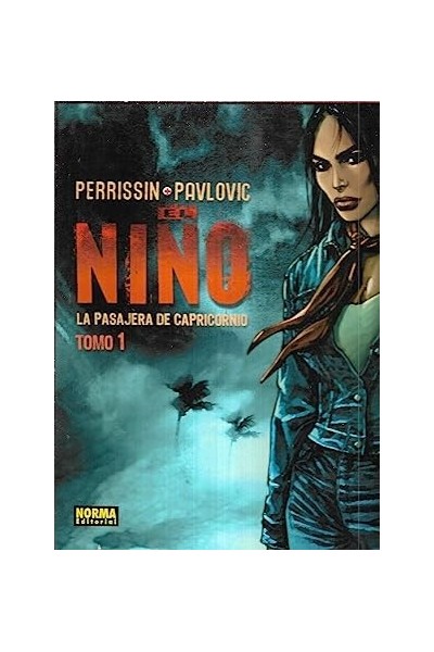 EL NIÑO. LA PASAJERA DE CAPRICORNIO. TOMO 1