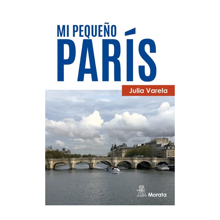 MI PEQUEÑO PARIS RUTAS DE UNA SOCIOLOGA