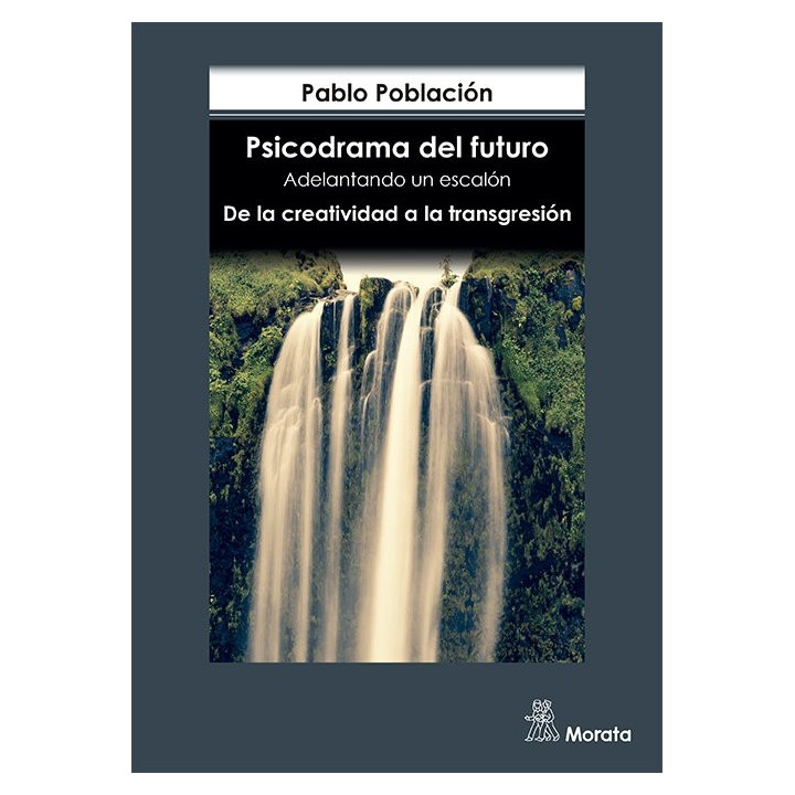 PSICODRAMA DEL FUTURO ADELANTANDO UN ESCA