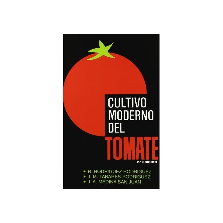 CULTIVO MODERNO DEL TOMATE