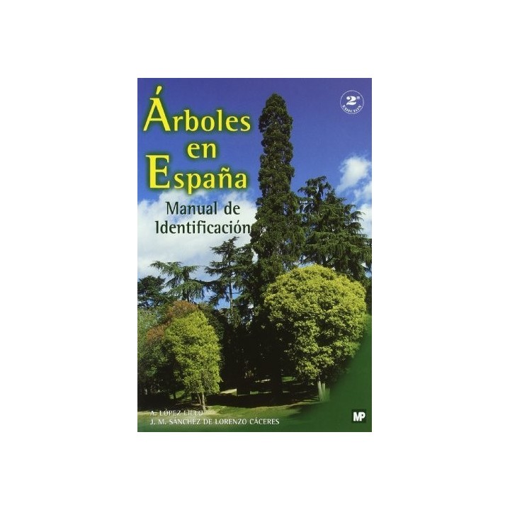 ARBOLES EN ESPAÑA MANUAL DE IDENTIFICACION